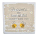 Queen Bee Collection Square Plaque 